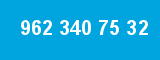 962 340 75 32